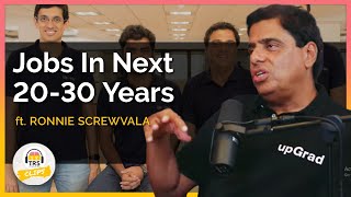 Ronnie Screwvala On Jobs in the next 20-30 years | TheRanveerShow Clips