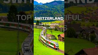 Top 5 Beautiful Villages in Switzerland  #travel #switzerland #shorts #village