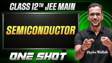 MANZIL Comeback: SEMICONDUCTOR in 1 Shot | All Concepts + PYQs | JEE Main