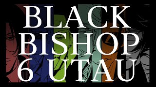 BLACK BISHOP【6 MALE UTAUカバー】