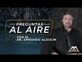 ¿Cómo mantenernos firmes y estables en este mundo? | Preguntas al Aire | Dr. Armando Alducin