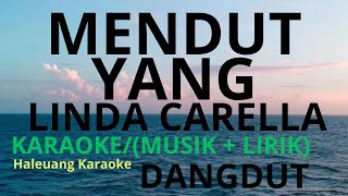 KARAOKE MENDUT YANG LINDA CARELLA BY HALEUANG KARAOKE