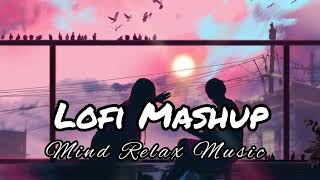 50 Minute Lofi Mashup Song ||#indianlofi #slowedandreverb
