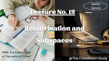 12 Relativisation and Subspaces #Relativisation #subspace