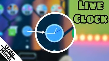 Live Clock On Any Android Device (Without Root) (Urdu-Hindi)