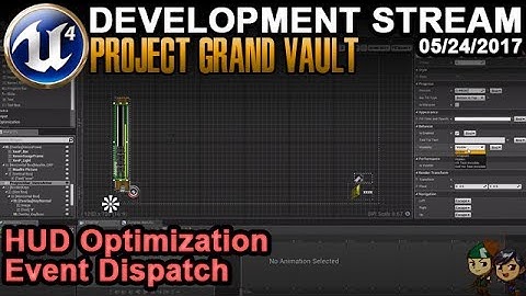 HUD Optimization - UE4 Game Dev Stream - 05/24/2017