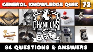 Pub Quiz TRIVIA 72 : 84 General Knowledge Questions! Geography, History, Conundrums, Film, A-Z quiz