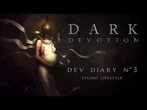 Dark Devotion Dev Diary #3 : The Studio Lifestyle