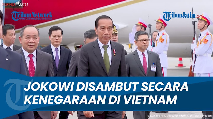 Bertemu dengan Presiden Vietnam Vo Van Thuong, Presiden Jokowi Disambut secara Kenegaraan