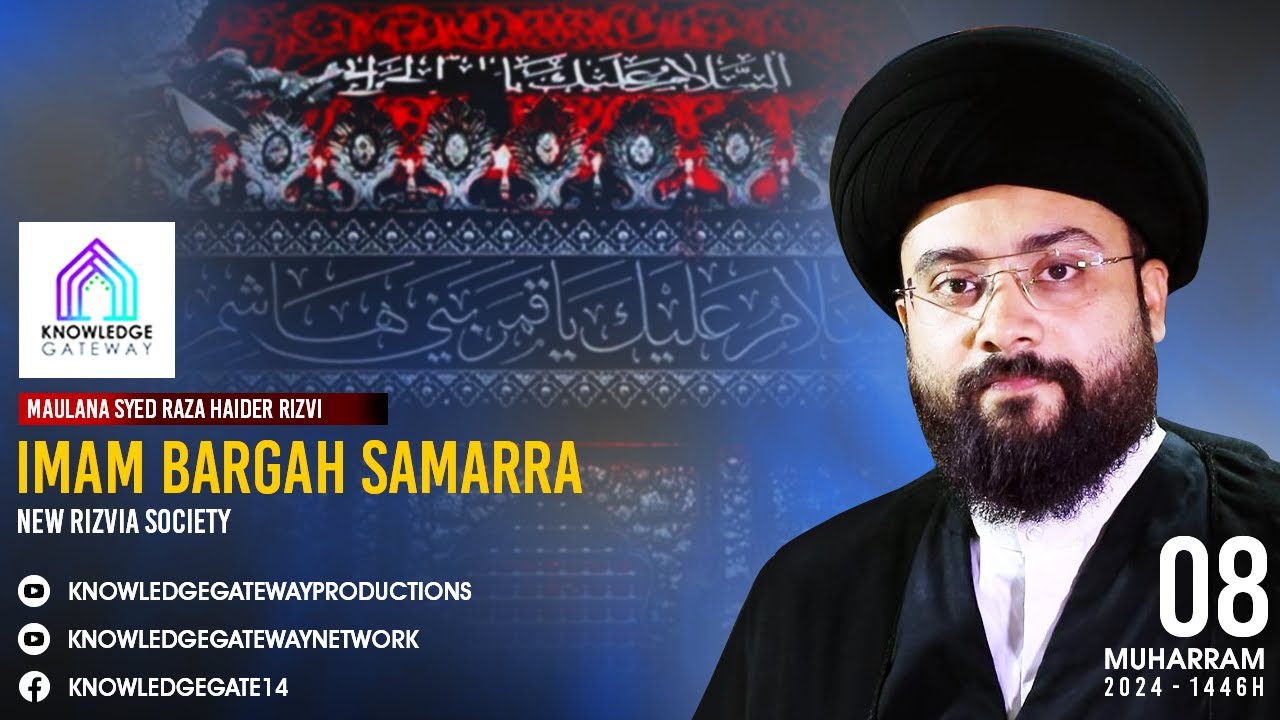 Live | 8th Muharram | Maulana Syed Raza Haider Rizvi | Imam Bargah Samarra | New Rizvia Society
