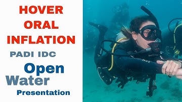 Oral Inflation Hover - PADI IDC Open Water Presentation