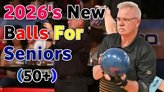 2026's Top 10 New Bowling Balls for Senior Bowlers
