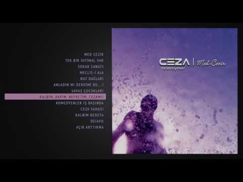 CEZA - Kalbim, Rapim, Nefretim, Cezam!! (Official Audio)