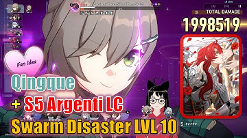 E6 Qingque + S5 Argenti Light Cone + Hanya, Tingyun, Fu Xuan Swarm Disaster *Disruption 10* Hunt