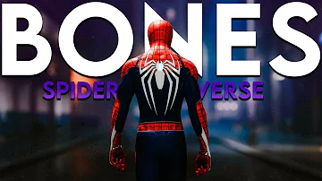 Spider-Verse || Bones ft.@ImagineDragons