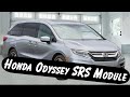 Honda odyssey srs  airbag module replacement