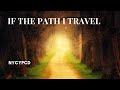 If the path i travel