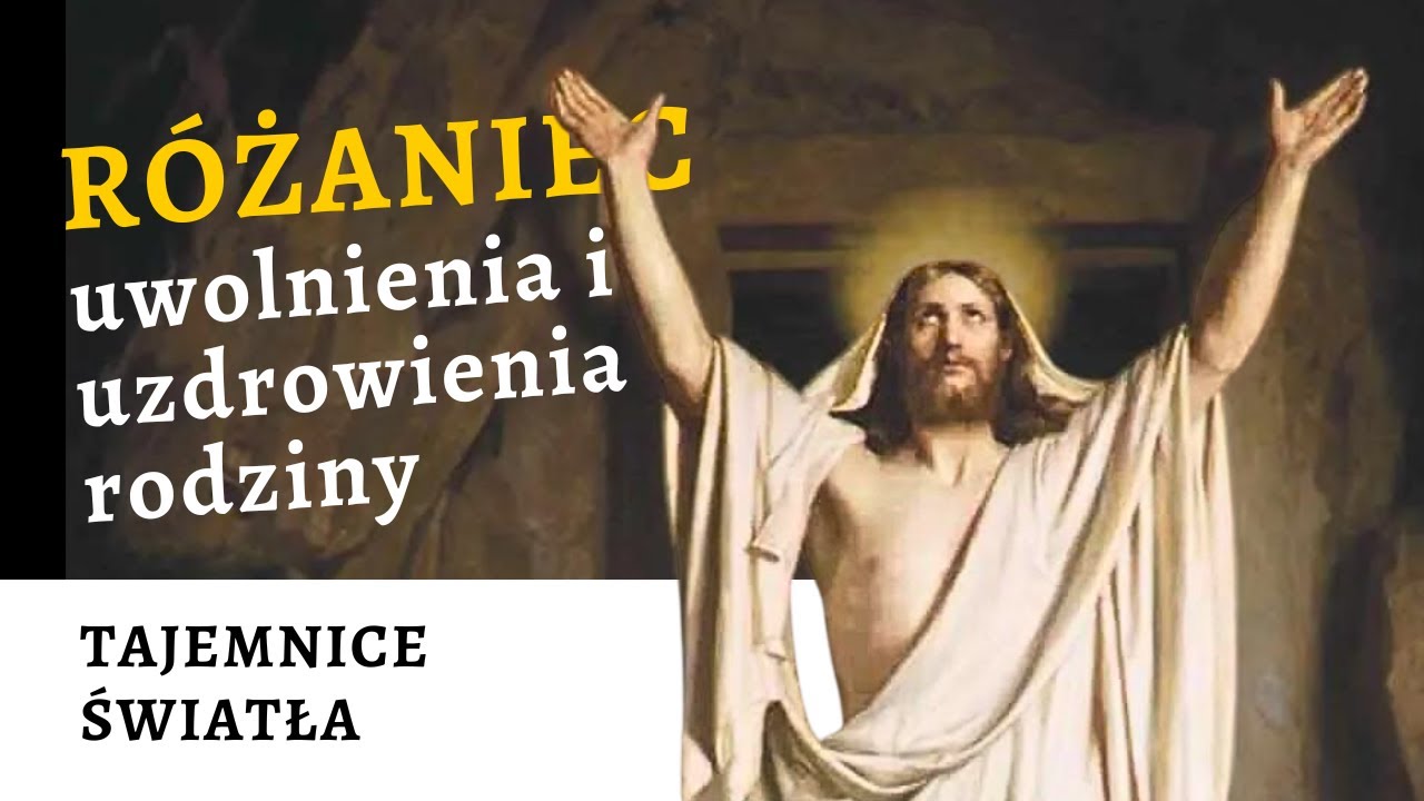 🔥 Różaniec UZDROWIENIA rodziny – tajemnice światła [różaniec na czwartek]