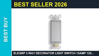 ELEGRP 3 Way Decorator Light Switch 15Amp 120277 Review 2026