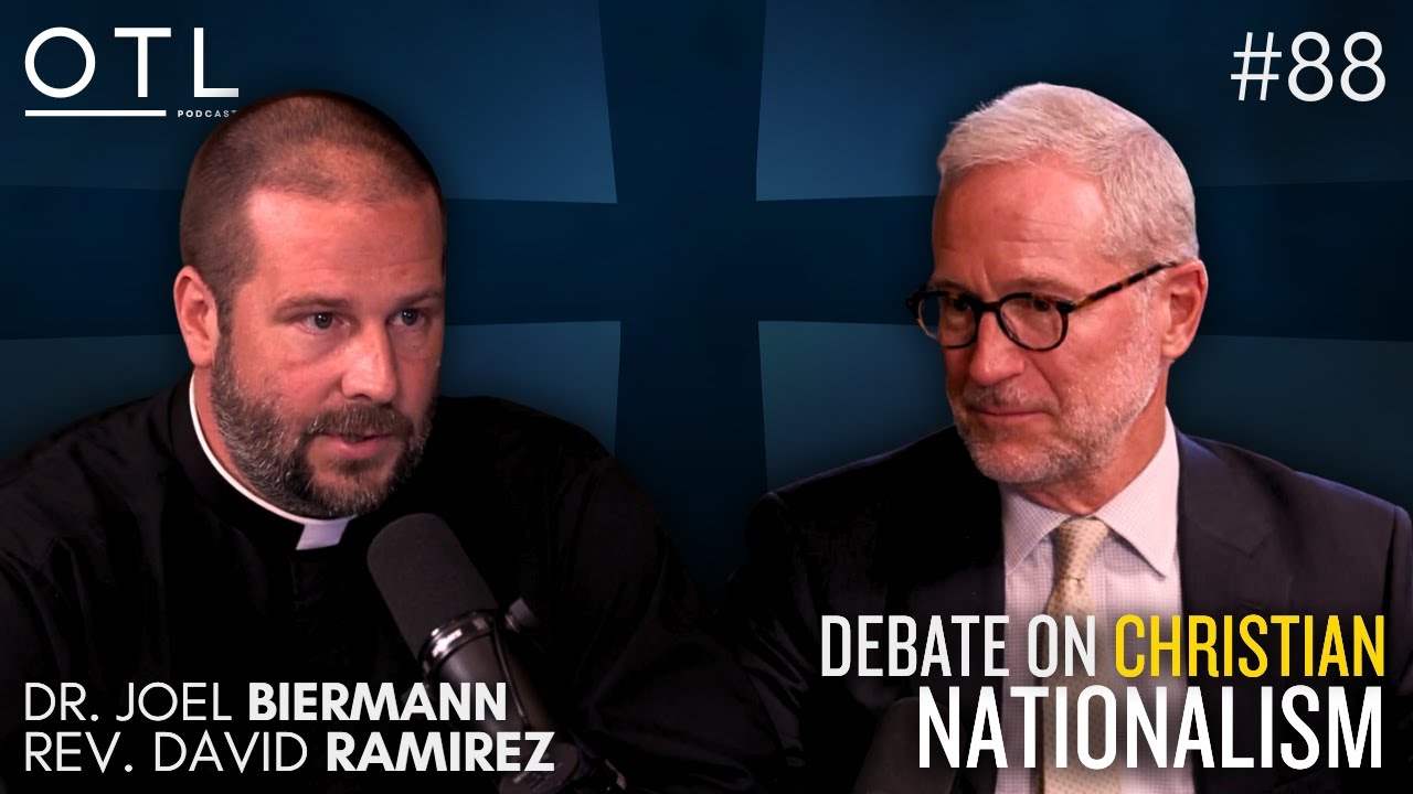 Debate on Christian Nationalism | Dr. Joel Biermann & Rev. David Ramirez