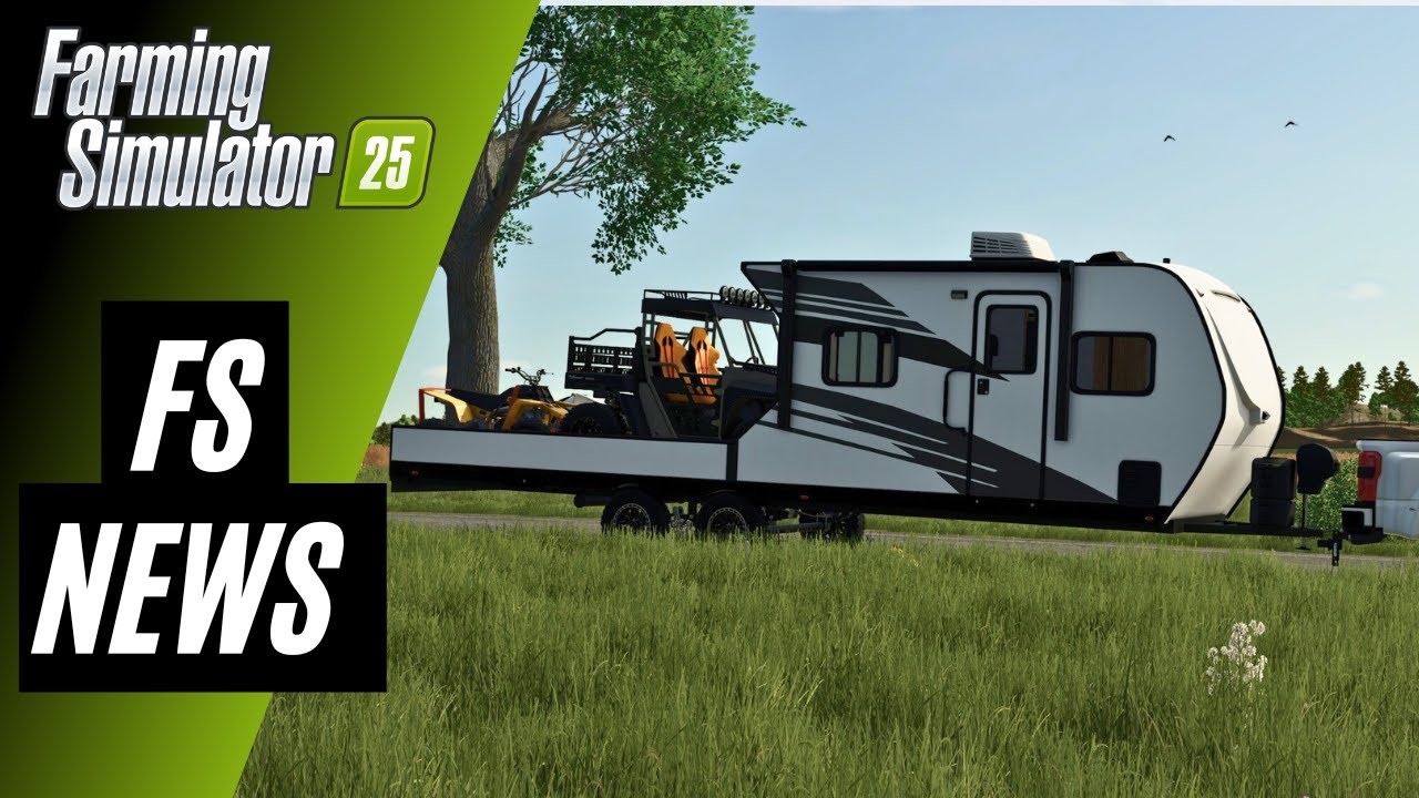 NEW Camper/Toy Hauler, American Truck Simulator Console, Plus Claas Ranger!! | FS News