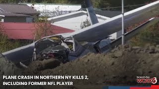 Plane crash in Northern NY kills 2, including former NFL player