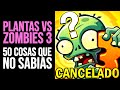 PLANTAS VS ZOMBIES 3: 50 Cosas que NO SABÍAS | Curiosidades