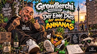 GrowBerchi Der Eine Dies 