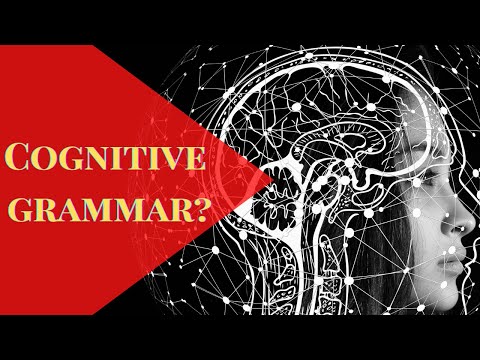 What is cognitive grammar?