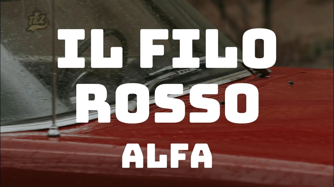 ALFA - il filo rosso (Testo/Lyrics)