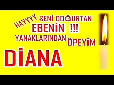 İyi ki Doğdun Diana İsme Özel Komik Doğum Günü Şarkısı