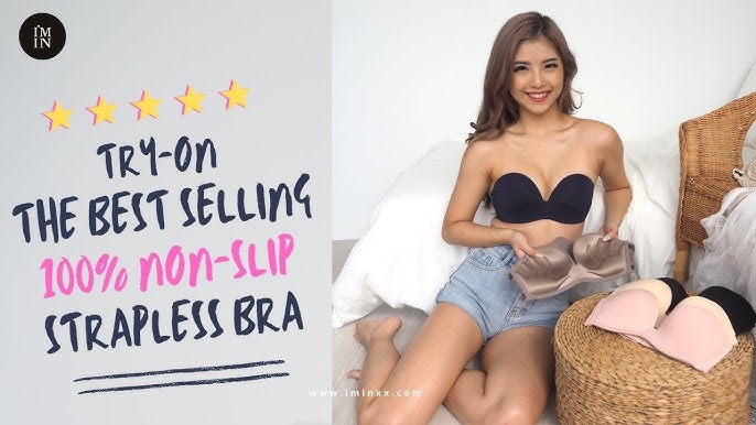 I'M IN: 5th Gen 100% Non-slip Strapless Bra 