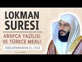 Lokman suresi anlamı dinle Abdurrahman el Ussi (Lokman suresi arapça yazılışı okunuşu ve meali)