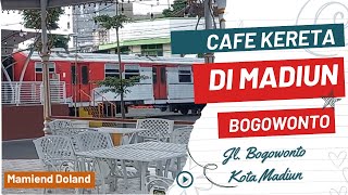 Kuliner Cafe Kereta di Madiun - Bogowonto Culinary Center Jalan Bogowonto