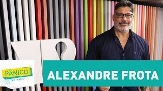 Alexandre Frota - Pânico - 17/11/17