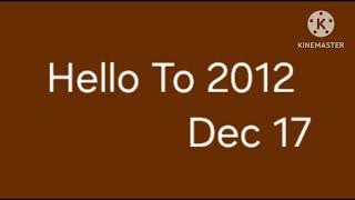 Hello To 2012 Dec 17