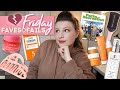 FRIDAY FAVES + FAILS -  Expensive Skincare Duds & 80s Hair Accessories