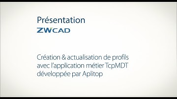 ZWCAD & TcpMDT : Création et mise à jour de profils