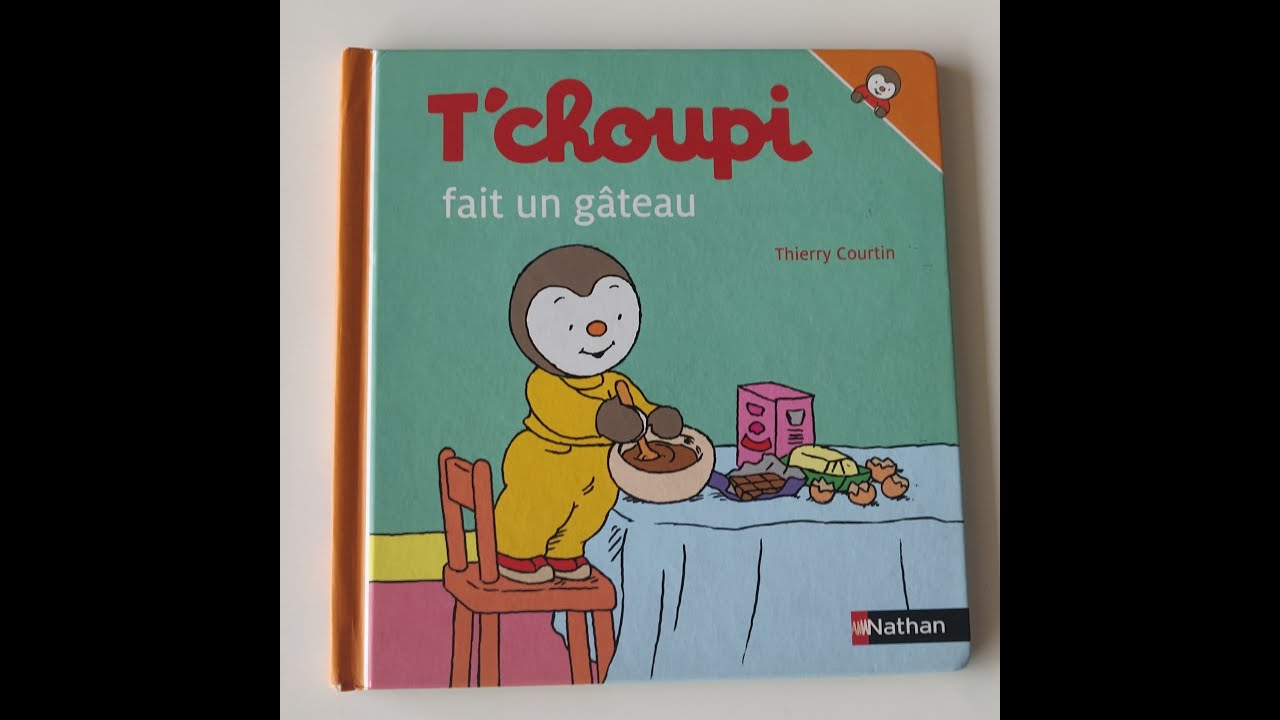 🍭 [Lecture de PAPA] Tchoupi fait un gateau - YouTube