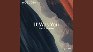 It Was You