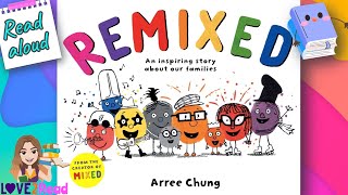 REMIXED 💜💙❤️🧡💛💚 Arree Chung  | Read aloud #storyoftheweek