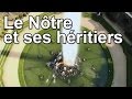 Le Nôtre et ses héritiers