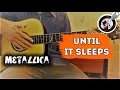 7. Until it sleeps (Metallica) - fingerstyle | Фингерстайл рок. Видеосерия.