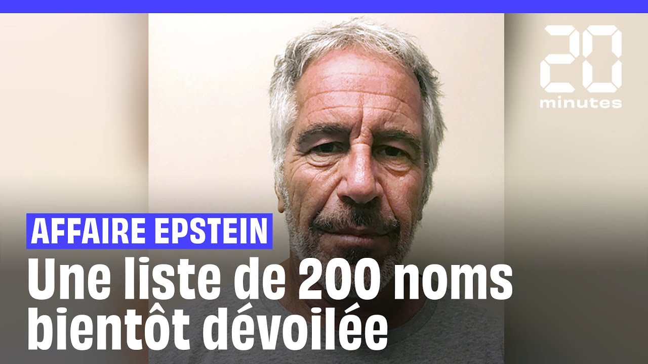 Affaire Epstein Une Liste De 200 Noms Bient t Rendue Publique YouTube Affaire epstein une liste de 200 noms bient t rendue publique youtube