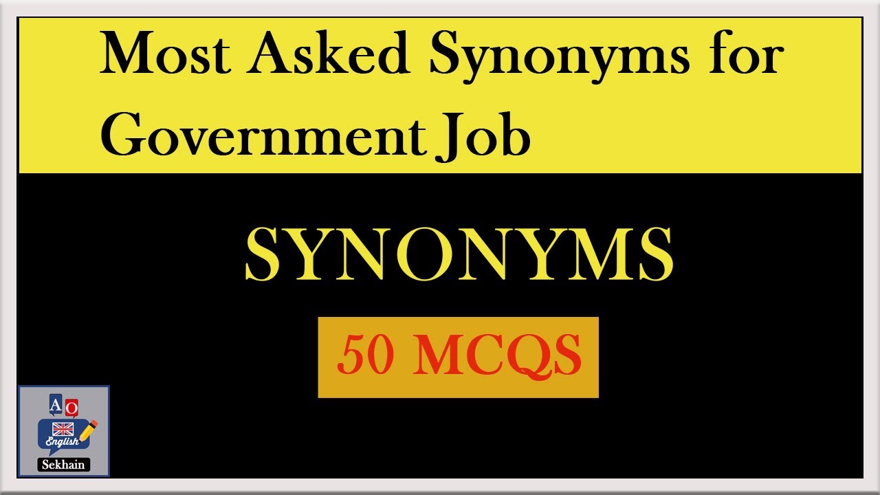 50 Most Asked Synonyms For All Competitive Exams Government Jobs top-30-antonyms-and-synonyms-for-all-competitive-exams-youtube