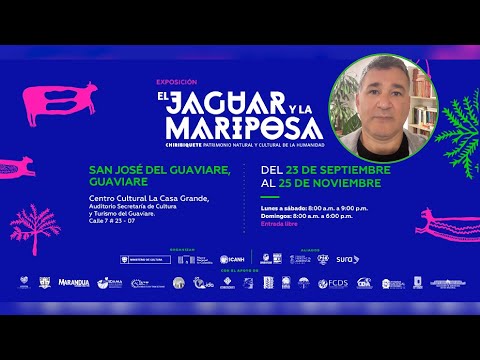 “El Jaguar y la Mariposa”, un tributo a la Serranía del Chiribiquete