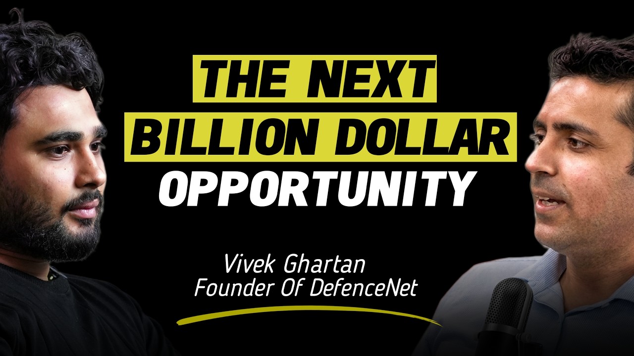 The Next Billion Dollar Opportunity (ft. Vivek Ghartan, Founder of DefenceNet)
