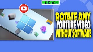 how to rotate any YouTube video without software 2023 | F HOQUE | screenshot 3