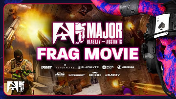 BLAST tv Austin Major 2025 - CS2 Frag Movie