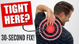 Fix Your Tight Upper Back In Just 30 Seconds [AMAZING Relief!]